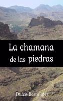 Chamana de las piedras