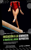 Iniciación a la gimnasia deportiva a través del juego