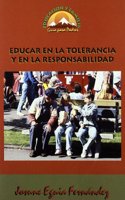 Educar en la tolerancia y en la responsabilidad