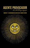 AGENTE PROVOCADOR (A WILD THING MAGAZINE) No6: LOS DOCUMENTOS SECRETOS DEL GABINETE (Spanish Edition)