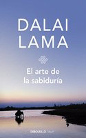 El arte de la sabidurfa / Practicing Wisdom