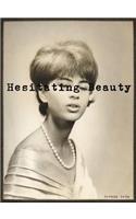 Hesitating Beauty