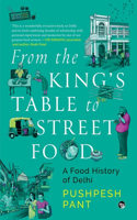 From The King's Table to Street Food