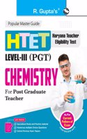 HTET: PGT (Post Graduate Teacher) CHEMISTRY (Level III) Exam Guide
