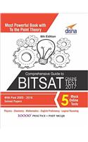 Comprehensive Guide To Bitsat Online Test 2017 With Past 2005-2016 Solved Papers & 5 Mock Online Tests 8Th Edition