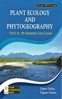 PLANT ECOLOGY AND PHYTOGEOGRAPHY : FOR B.SC. 4TH SEMESTER CORE COURSE FOR UNDERGRADUATE STUDENTS BASED ON CBCS SYLLABUS : ENGLISH MEDIUM.