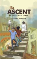 The Ascent: An Occasional Diary