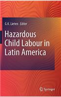 Hazardous Child Labour in Latin America