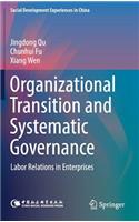 Organizational Transition and Systematic Governance