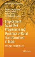 Employment Guarantee Programme and Dynamics of Rural Transformation in India