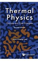 Thermal Physics: Entropy and Free Energies (2nd Edition)