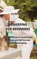 Beekeeping for Beginners