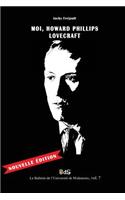 Moi, Howard Phillips Lovecraft