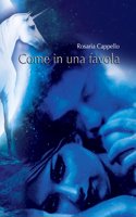 Come in Una Favola