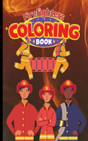 Firefighters Coloring Book: Fun Designs of Fire Engines, Equipment and Firefighters, Gifts for Firemen