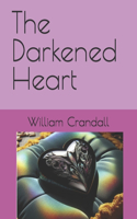 The Darkened Heart