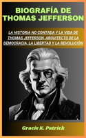 Biografía De Thomas Jefferson