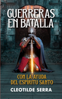 Guerreras En Batalla