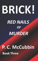BRICK! Red Nails of Murder