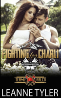 Fighting for Charli: Brotherhood Protectors World