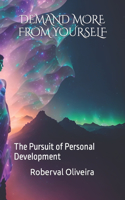 Demand More from Yourself