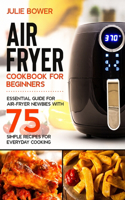 Air Fryer Cookbook for Beginners
