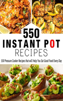 550 Instant Pot Recipes