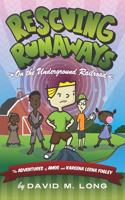 Rescuing Runaways: On the Underground Railroad(1 Adventures of Amos and Kareena Leena Fogley)