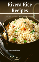 Rivera Rice Recipes