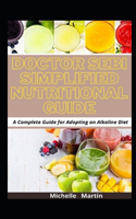Doctor Sebi Simplified Nutritional Guide