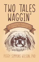 Two Tales Waggin'
