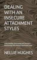 Dealing with an Insecure Attachment Styles