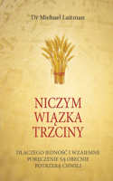 Niczym wiązka trzciny