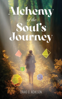 Alchemy of the Soul's Journey