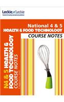 National 4/5 Health and Food Technology Course Notes