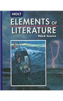 Elements of Literature: Student Edition Grade 9 Third Course 2005