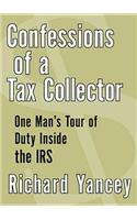 Confessions of a Tax Collector