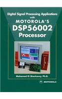 Digital Signal Processing Applications With Motorola's DSP56002 Processor
