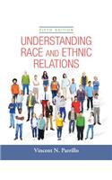 Understanding Race and Ethnic Relations