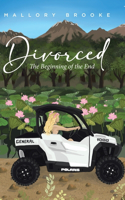 Divorced: The Beginning of the End