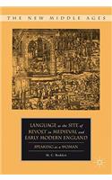Language as the Site of Revolt in Medieval and Early Modern England