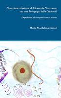 Notazione Musicale del Secondo Novecento per una Pedagogia della Creatività