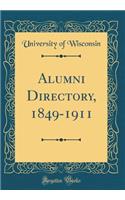 Alumni Directory, 1849-1911 (Classic Reprint)