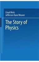 The Story of Physics
