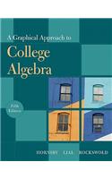 A Graphical Approach to College Algebra