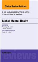 Global Mental Health, an Issue of Child and Adolescent Psychiatric Clinics of North America: Volume 24-4