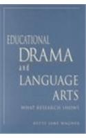 Educational Drama and Language Arts