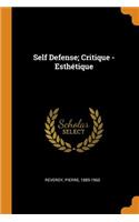Self Defense; Critique - Esthétique