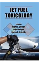 Jet Fuel Toxicology