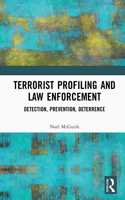 Terrorist Profiling and Law Enforcement